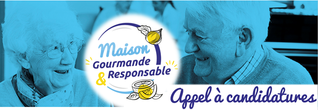 Appel à candidatures Maison Gourmande et Responsable